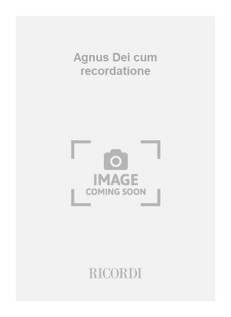 Agnus Dei cum recordatione